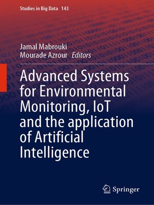 cover image of Advanced Systems for Environmental Monitoring, IoT and the application of Artificial Intelligence